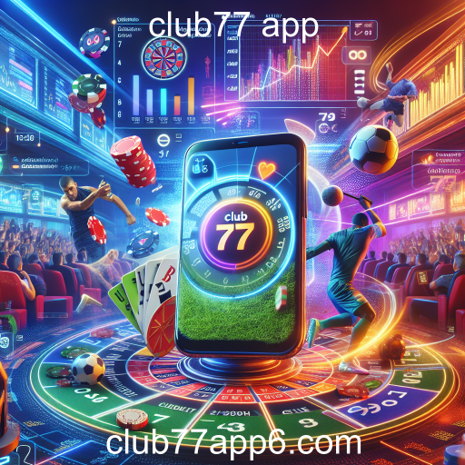 Apostas Esportivas no Club77 App: Uma Nova Era para os Apostadores